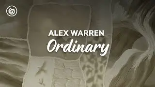 Alex Warren - Ordinary (lyrics)
