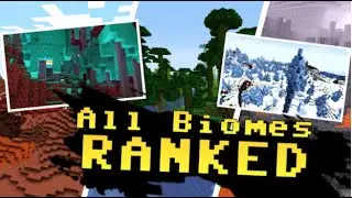 Every Minecraft Biome RANKED