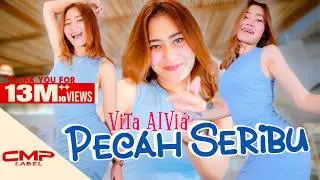 PECAH SERIBU (DJ Remix Hanya Dia Yang Ada Diantara Jantung Hati) - VITA ALVIA (OFFICIAL MUSIC VIDEO)
