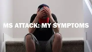 Symptoms: My First MS Attack