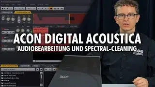 Acon Digital Acoustica - Audiobearbeitung und Spectral-Cleaning