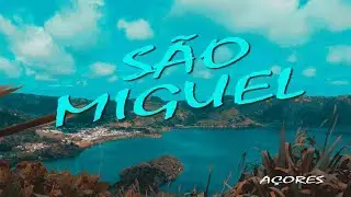 GoPro/Canon - São Miguel - Açores 2017