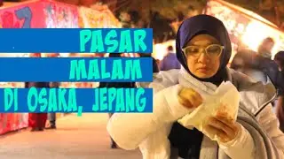 PENASARAN PASAR MALAM DI JEPANG ?