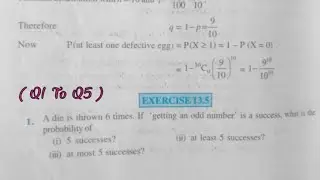Ncert Math Class 12//Chapter 13, Ex.13.5 (Q1 To Q5) Binomial Distribution.