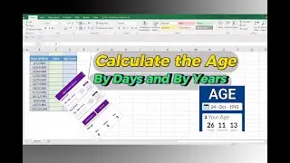 Calculate Your Age by DAYS or YEARS #excel #myanmaryoutubechannel #computerknowledge