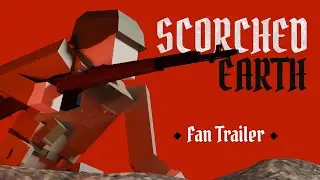 SCORCHED EARTH | Fan-Made Trailer