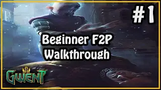 [Gwent] Beginner F2P Walkthrough #1 - Beginner Tips