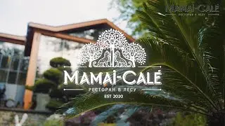 Mamai-Calé (весна)  - реклама ресторана в Сочи / видеограф