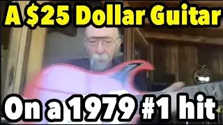 A $25 Guitar Helped Shape This 1979 #1 Hit