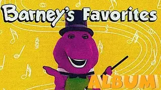 Barney's Favorites, Volume 1!💜💚💛 | ALBUM | SUBSCRIBE