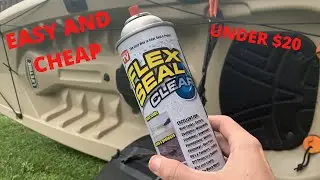 How to Fix a Hole in a Kayak for Cheap: Fixing Kayak With Flex Seal for Under $20!