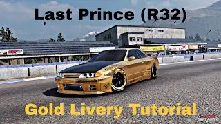 Last Prince (R32) Livery Tutorial - CarX Drift Racing