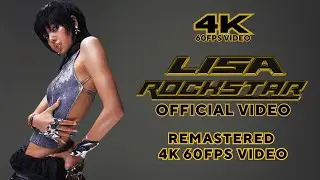 LISA - ROCKSTAR [Official 4K 60FPS Video]