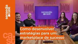 Como desenvolver estratégias para um marketplace de sucesso