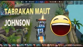 TABRAKAN MAUT JOHNSON|MOBILE LEGEND BANG BANG