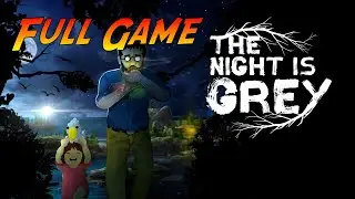 The Night is Grey | Complete Gameplay Walkthrough - Full Game | No Commentary