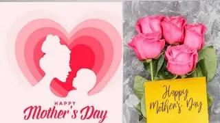 Happy Mother's day / Happy Mother's day status 2022/ Mother's day wishes/Mother's day special video
