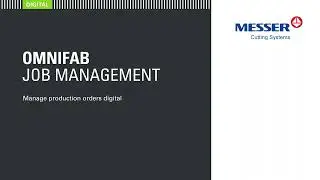 OmniFab Job Management - Manage production orders digital