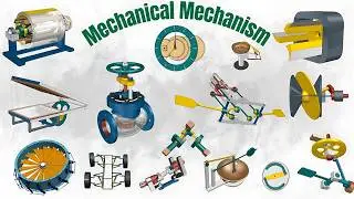 Mechanical Mechanisms