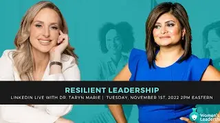 Resilient Leadership with Dr. Taryn Marie