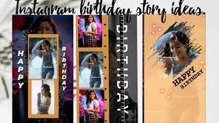 Creative 'Birthday' Instagram story ideas || Birthday insta story ideas || Part5