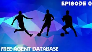 Football Manager Handheld 15 - Free Agent Database Ep.0