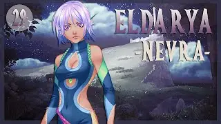 ELDARYA ✦ COMPTE À REBOURS ! ∙ Nevra ∙ Épisode 29 - Partie 2/4