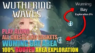 Wuming Bay 100% Exploration Route | Wuthering Waves Guide