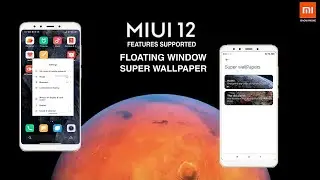 New Feature Floating Window & Super Wallpaper Supported Device List | MIUI 12