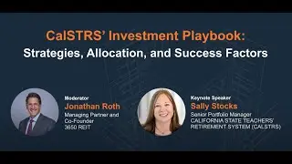 Navigating the Future of Real Estate Investment: Insights from CalSTRS' Sally Stocks