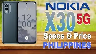 NOKIA X30 5G Specs & Price in Philippines