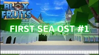 Blox Fruits – First Sea Full OST (1 Hour) | Sea 1 Soundtrack Compilation