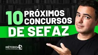10 próximos concursos de SEFAZ | Prof. Rafael Barbosa