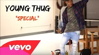 Young Thug - Special (Hit Dem Folks Dance)