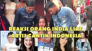 Reaksi Orang INDIA Liat Artis Cantik INDONESIA (Agnez Mo, Raisa, Nia Ramadhani, Dian Sastro, Pevita)