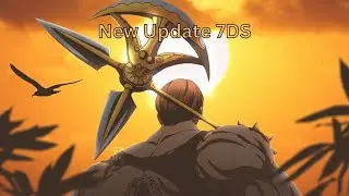New Update 7DS The Seven Deadly Sins Grand Cross SDSGC