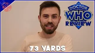 Doctor Who | 73 Yards Review, Reaction + Discussion [Season One Episode Four]