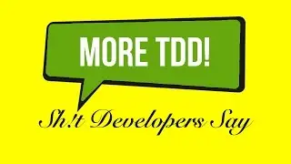 Sh!t Developers Say: 