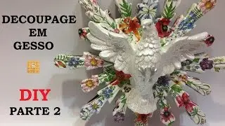 Decoupage em Gesso, como fazer? - DIY - 2ª Parte - Estúdio Brigit