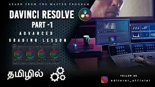 Best DaVinci Resolve color grading tutorial in tamil | தமிழில்