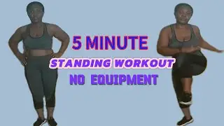 5 Minute standing workout