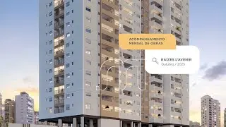 Raízes L'avenir | Acompanhe a sua Obra - Outubro/2025