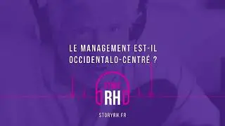Le management est-il occidentalo-centré ?
