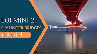 3 MINUTE HACK To Flying Under Bridges (DJI Mini 2)