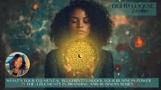 Discover Your Unique Elemental Blueprint in Astrology🔥​🌱​💨​💧​ | Tap Into Your Business Superpowers✨​