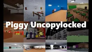 Roblox Piggy Uncopylocked