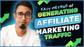 Easy Methods of Generating Affiliate Marketing Traffic For Your Offers