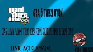 Gta 5 Tarzı Oyun!
