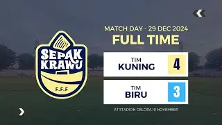 TIM KUNING VS BIRU | MATCHDAY 29 DEC 2024