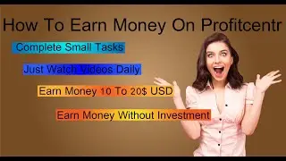 How to Earn 10$ Daily With Profitcentr | Earn Money online | Watch Ads &  videos Earn online